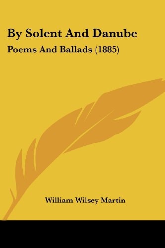 By Solent And Danube Poems And Ballads (1885)