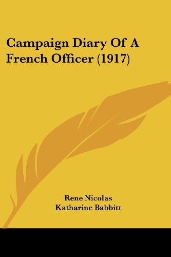 Campaign Diary Of A French Officer (1917)