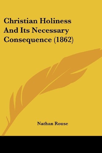 Christian Holiness and Its Necessary Consequence