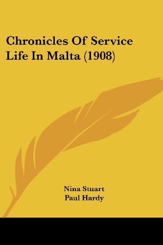 Chronicles Of Service Life In Malta (1908)