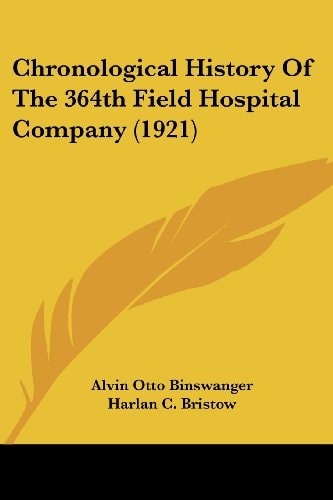Chronological History Of The 364th Field Hospital Company (1921)