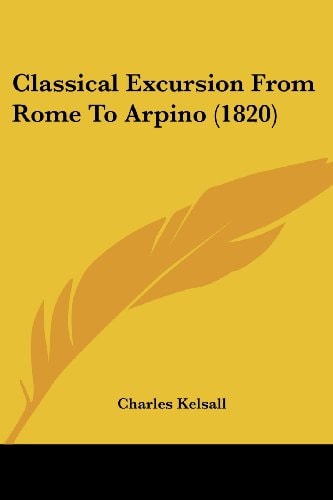 Classical Excursion from Rome to Arpino