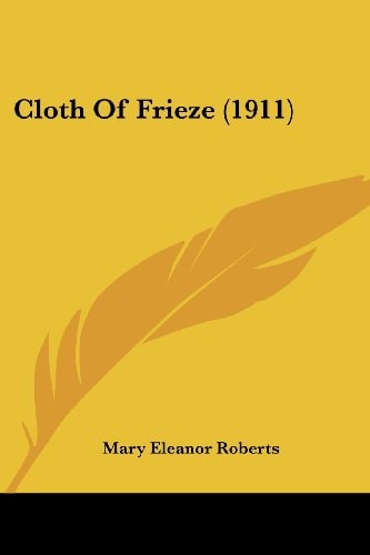 Cloth Of Frieze (1911)