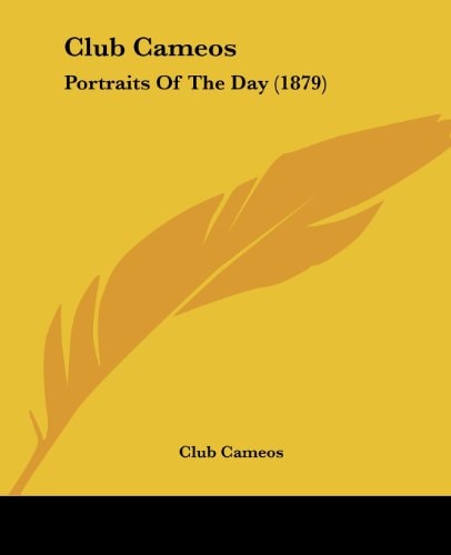 Club Cameos Portraits Of The Day (1879)