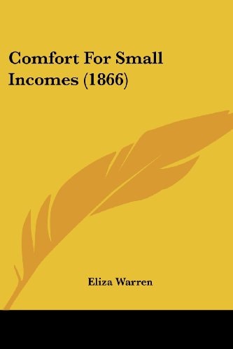 Comfort for Small Incomes
