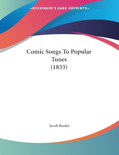 Comic Songs To Popular Tunes (1833)