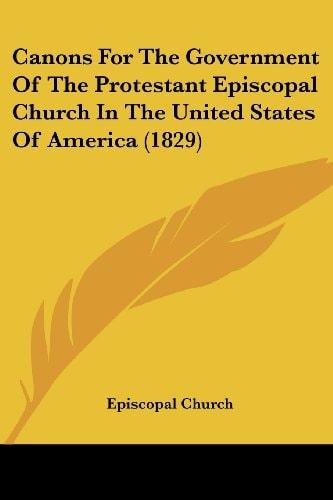 Canons for the Government of the Protestant Episcopal Church in the United States of America