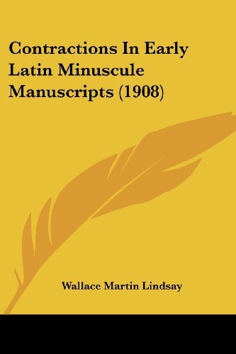 Contractions In Early Latin Minuscule Manuscripts (1908)