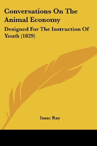 Conversations on the Animal Economy Designed for the Instruction of Youth (1829)