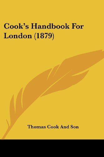 Cook's Handbook For London (1879)