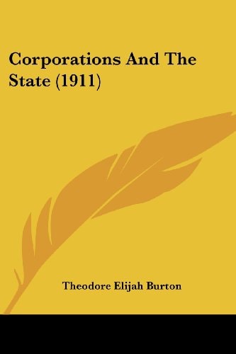 Corporations And The State (1911)