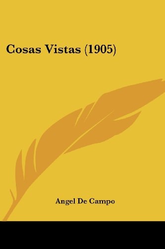 Cosas Vistas (1905)