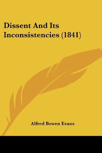 Dissent and Its Inconsistencies