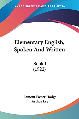 Elementary English, Spoken And Written Book 1 (1922)