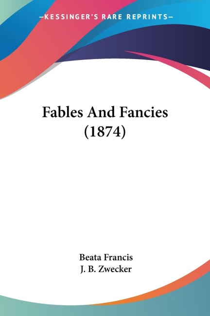 Fables And Fancies (1874)