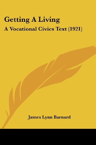 Getting a Living A Vocational Civics Text (1921)
