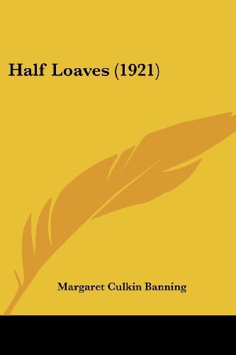 Half Loaves (1921)