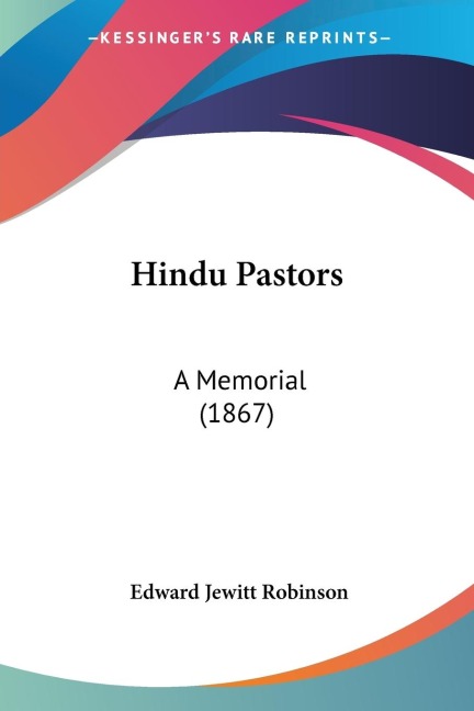 Hindu Pastors: A Memorial (1867)