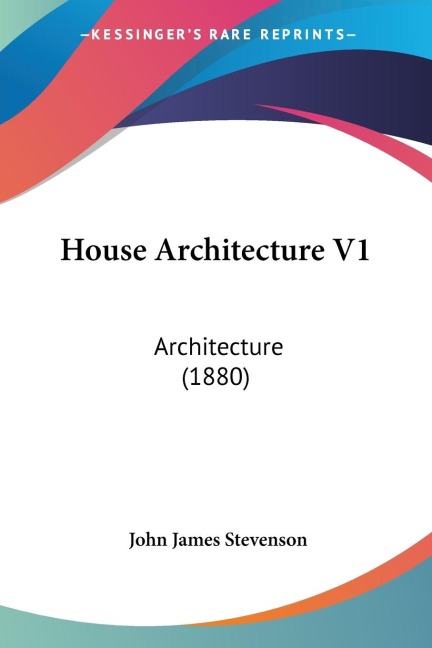 House Architecture V1: Architecture (1880)