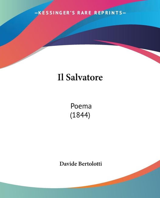 Il Salvatore: Poema (1844)