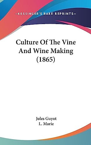 Culture of the Vine and Wine Making