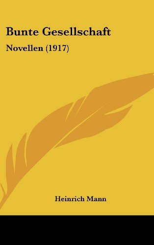 Bunte Gesellschaft Novellen (1917)