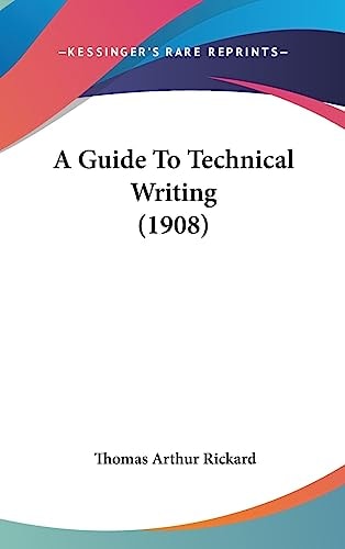 A Guide to Technical Writing