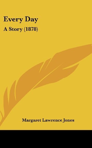 Every Day A Story (1878)