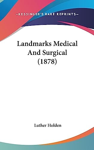 Landmarks Medical And Surgical (1878)