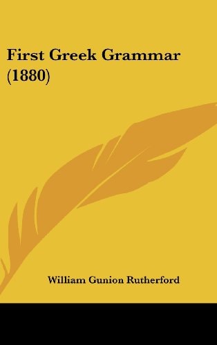 First Greek Grammar (1880)