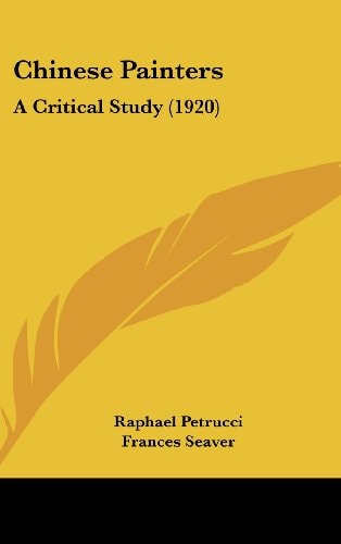 Chinese Painters A Critical Study (1920)