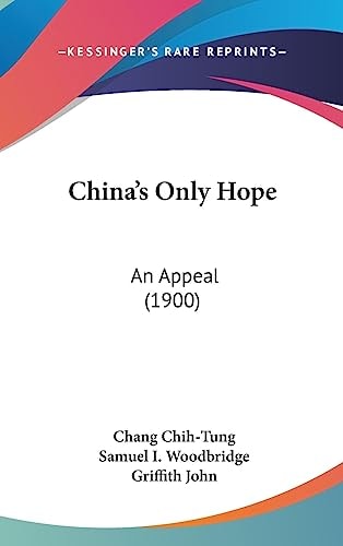 China's Only Hope An Appeal (1900)