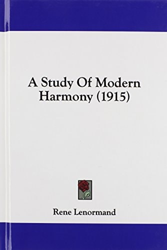A Study Of Modern Harmony (1915)