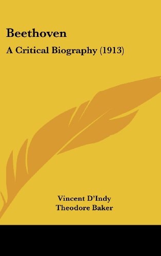 Beethoven A Critical Biography (1913)