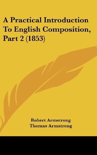 A Practical Introduction to English Composition, Part