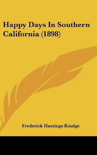 Happy Days In Southern California (1898)