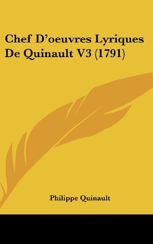 Chef D'Oeuvres Lyriques de Quinault V3