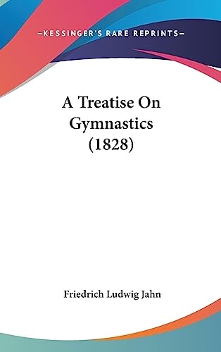 A Treatise on Gymnastics