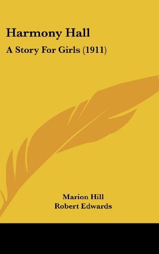 Harmony Hall A Story For Girls (1911)