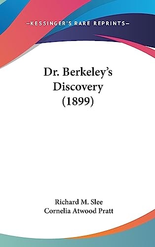Dr. Berkeley's Discovery (1899)