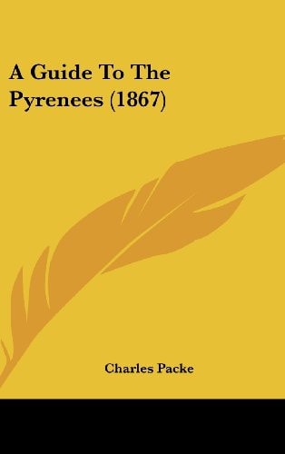 A Guide to the Pyrenees