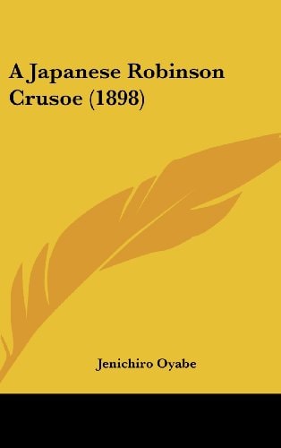 A Japanese Robinson Crusoe (1898)