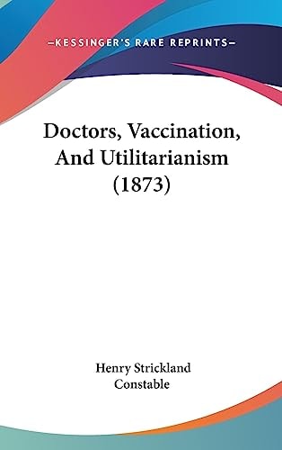 Doctors, Vaccination, and Utilitarianism
