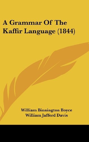 A Grammar of the Kaffir Language