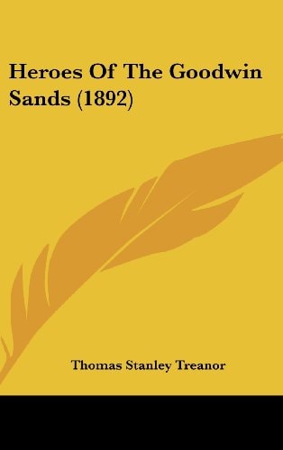 Heroes Of The Goodwin Sands (1892)
