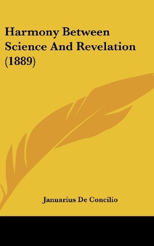 Harmony Between Science And Revelation (1889)