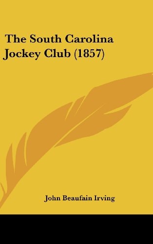 The South Carolina Jockey Club (1857)
