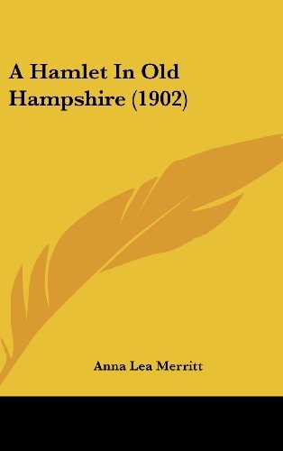 A Hamlet In Old Hampshire (1902)
