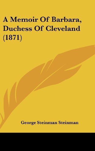 A Memoir of Barbara, Duchess of Cleveland