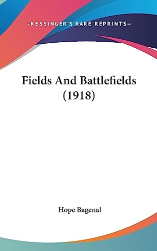 Fields And Battlefields (1918)